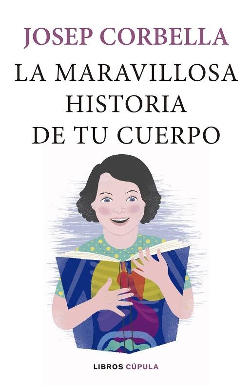 MARAVILLOSA HISTORIA DE TU CUERPO, LA | 9788448024093 | CORBELLA, JOSEP | Llibreria La Gralla | Llibreria online de Granollers