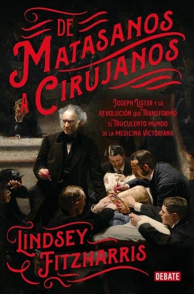 DE MATASANOS A CIRUJANOS | 9788499928234 | FITZHARRIS, LINDSEY  | Llibreria La Gralla | Llibreria online de Granollers