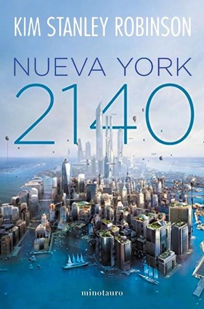 NUEVA YORK 2140 | 9788445004968 | ROBINSON, KIM STANLEY | Llibreria La Gralla | Librería online de Granollers