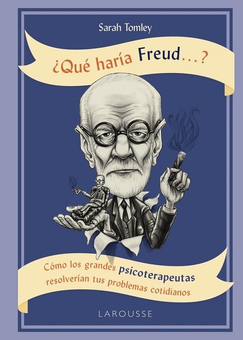 QUÉ HARÍA FREUD ....? | 9788416984756 | TOMLEY, SARAH | Llibreria La Gralla | Llibreria online de Granollers