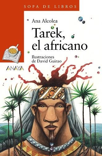 TAREK, EL AFRICANO | 9788469835975 | ALCOLEA, ANA | Llibreria La Gralla | Llibreria online de Granollers