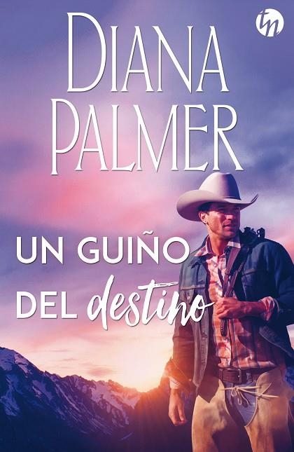 GUIÑO DEL DESTINO, UN  | 9788491705697 | PALMER, DIANA | Llibreria La Gralla | Librería online de Granollers