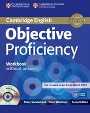 OBJECTIVE PROFICIENCY WORKBOOK WITHOUT ANSWERS WITH AUDIO CD 2ND EDITION | 9781107621565 | SUNDERLAND, PETER/WHETTEM, ERICA | Llibreria La Gralla | Llibreria online de Granollers