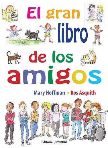 GRAN LIBRO DE LOS AMIGOS, EL  | 9788426144867 | HOFFMAN, MARY; ASQUITH, ROS | Llibreria La Gralla | Librería online de Granollers