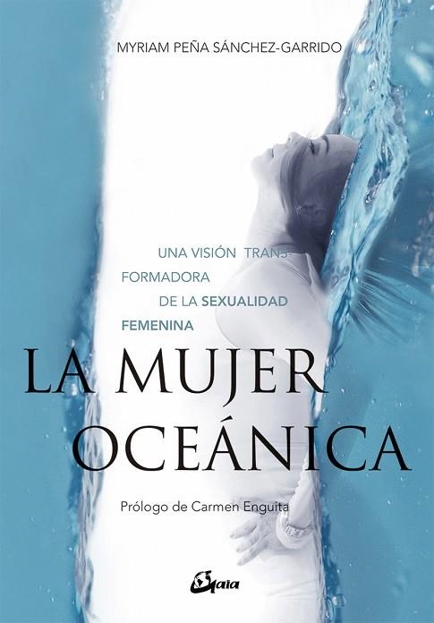 MUJER OCEÁNICA, LA  | 9788484457244 | PEÑA, MYRIAM | Llibreria La Gralla | Llibreria online de Granollers