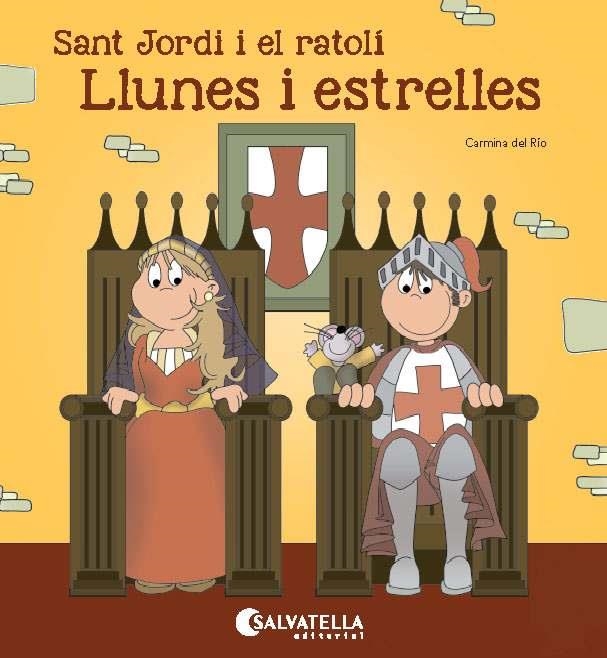 SANT JORDI I EL RATOLÍ. LLUNES I ESTRELLES | 9788484129981 | DEL RIO GALVE, CARMINA | Llibreria La Gralla | Llibreria online de Granollers