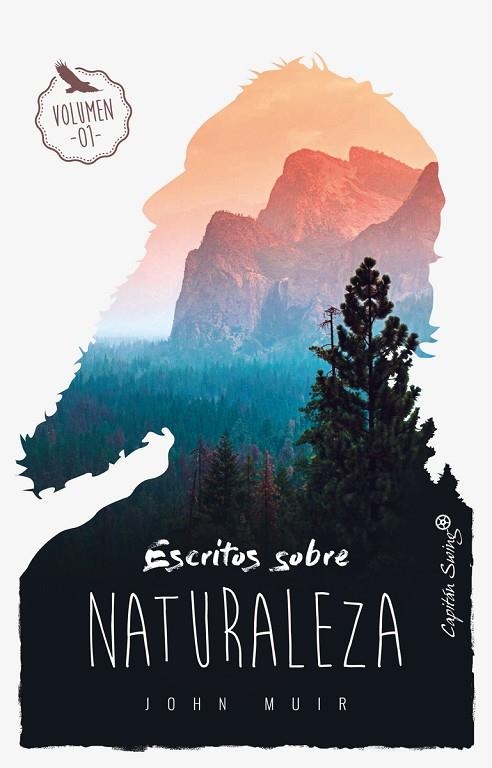 ESCRITOS SOBRE NATURALEZA | 9788494808661 | MUIR, JOHN | Llibreria La Gralla | Librería online de Granollers