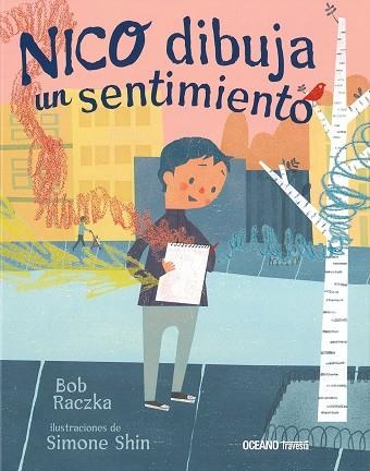 NICO DIBUJA UN SENTIMIENTO  | 9786075274942 | RACZA, BOB | Llibreria La Gralla | Llibreria online de Granollers