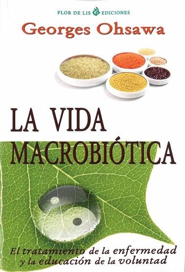 VIDA MACROBIÓTICA, LA | 9788494112751 | OHSAWA, GEORGES | Llibreria La Gralla | Llibreria online de Granollers