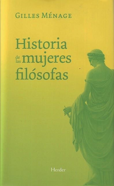 HISTORIA DE LAS MUJERES FILÓSOFAS | 9788425425813 | MÉNAGE, GILLES | Llibreria La Gralla | Llibreria online de Granollers