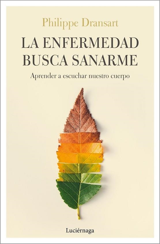 ENFERMEDAD BUSCA SANARME, LA  | 9788417371074 | DRANSART, PHILIPPE | Llibreria La Gralla | Librería online de Granollers