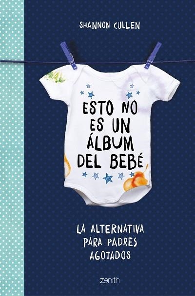 ESTO NO ES UN ÁLBUM DEL BEBÉ | 9788408184140 | CULLEN, SHANNON | Llibreria La Gralla | Llibreria online de Granollers