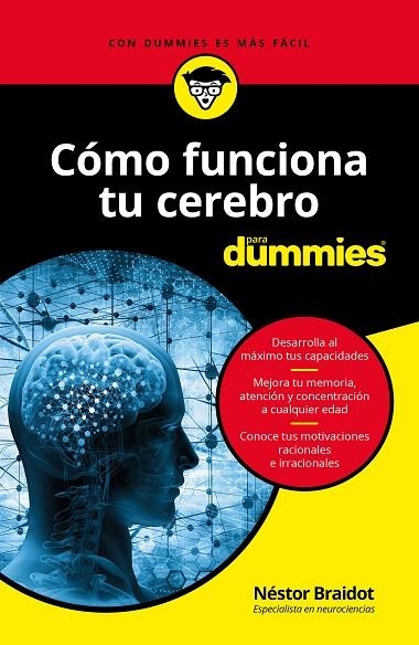 CÓMO FUNCIONA TU CEREBRO PARA DUMMIES | 9788432904455 | BRAIDOT, NÉSTOR | Llibreria La Gralla | Llibreria online de Granollers