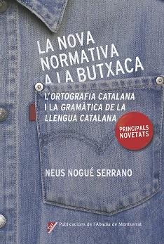 NOVA NORMATIVA A LA BUTXACA, LA | 9788498839685 | NOGUÉ SERRANO, NEUS | Llibreria La Gralla | Llibreria online de Granollers