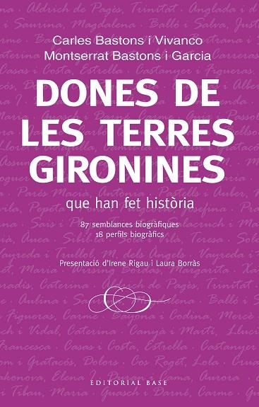 DONES DE LES TERRES GIRONINES | 9788417183271 | BASTONS, CARLES/BASTONS, MONTSERRAT | Llibreria La Gralla | Llibreria online de Granollers