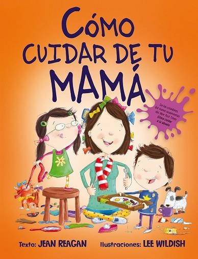 CÓMO CUIDAR DE TU MAMÁ | 9788491451129 | REAGAN, JEAN | Llibreria La Gralla | Llibreria online de Granollers