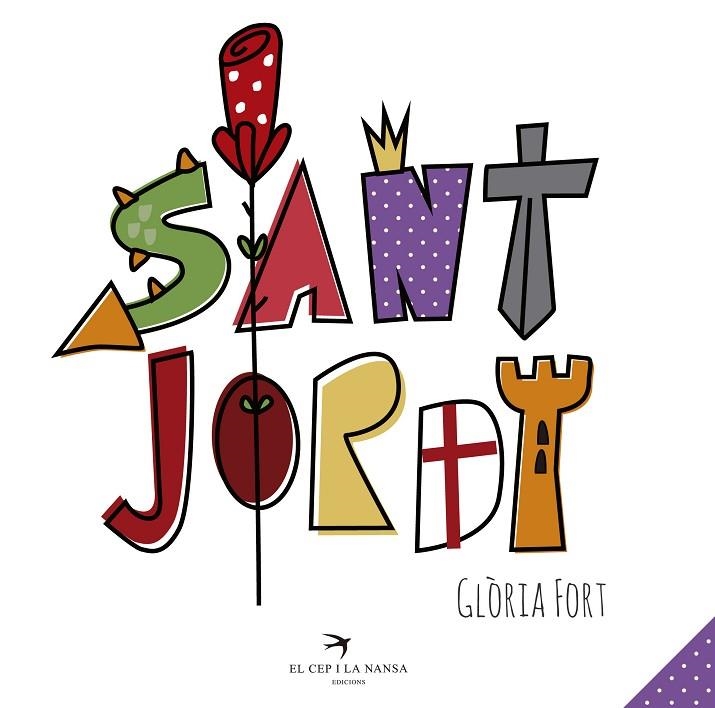 SANT JORDI | 9788417000301 | FORT MIR, GLÒRIA | Llibreria La Gralla | Librería online de Granollers