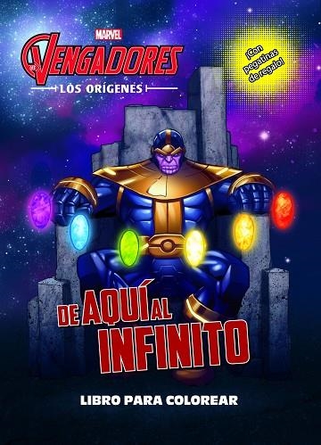 VENGADORES. LOS ORÍGENES. DE AQUÍ AL INFINITO. LIBRO PARA COLOREAR | 9788416914296 | MARVEL | Llibreria La Gralla | Llibreria online de Granollers