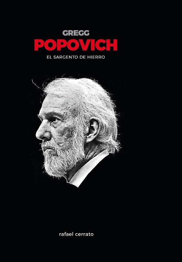 GREGG POPOVICH EL SARGENTO DE HIERRO | 9788415448310 | CERRATO, RAFAEL | Llibreria La Gralla | Llibreria online de Granollers