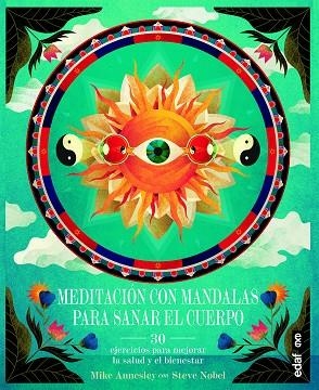 MEDITACIÓN CON MANDALAS PARA SANAR TU CUERPO | 9788441438132 | ANNESLEY, MIKE | Llibreria La Gralla | Llibreria online de Granollers