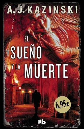 SUEÑO Y LA MUERTE, EL (BOLSILLO) | 9788490704608 | KAZINSKI, A.J. | Llibreria La Gralla | Llibreria online de Granollers