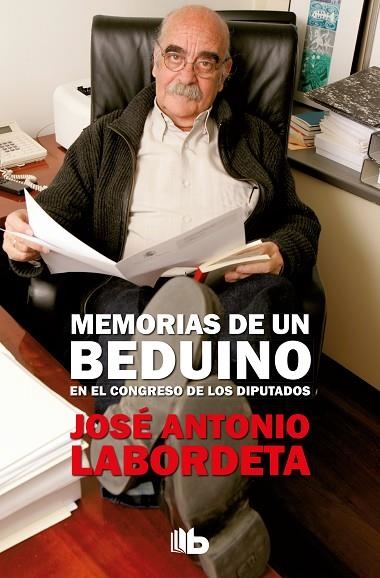 MEMORIAS DE UN BEDUINO EN EL CONGRESO DE LOS DIPUTADOS (BOLSILLO) | 9788490705230 | LABORDETA, JOSE ANTONIO | Llibreria La Gralla | Llibreria online de Granollers