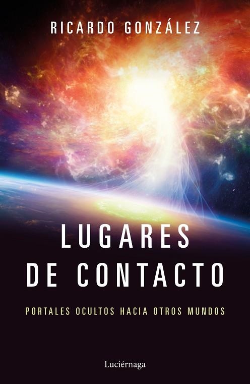 LUGARES DE CONTACTO | 9788417371111 | GONZÁLEZ CORPANCHO, RICARDO | Llibreria La Gralla | Llibreria online de Granollers