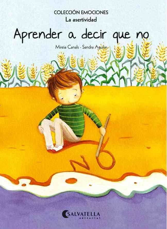 APRENDER A DECIR QUE NO (RÚSTICA) | 9788484128175 | CANALS BOTINES, MIREIA | Llibreria La Gralla | Llibreria online de Granollers