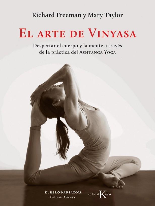 ARTE DE VINYASA, EL | 9788499886169 | FREEMAN, RICHARD/TAYLOR, MARY | Llibreria La Gralla | Librería online de Granollers