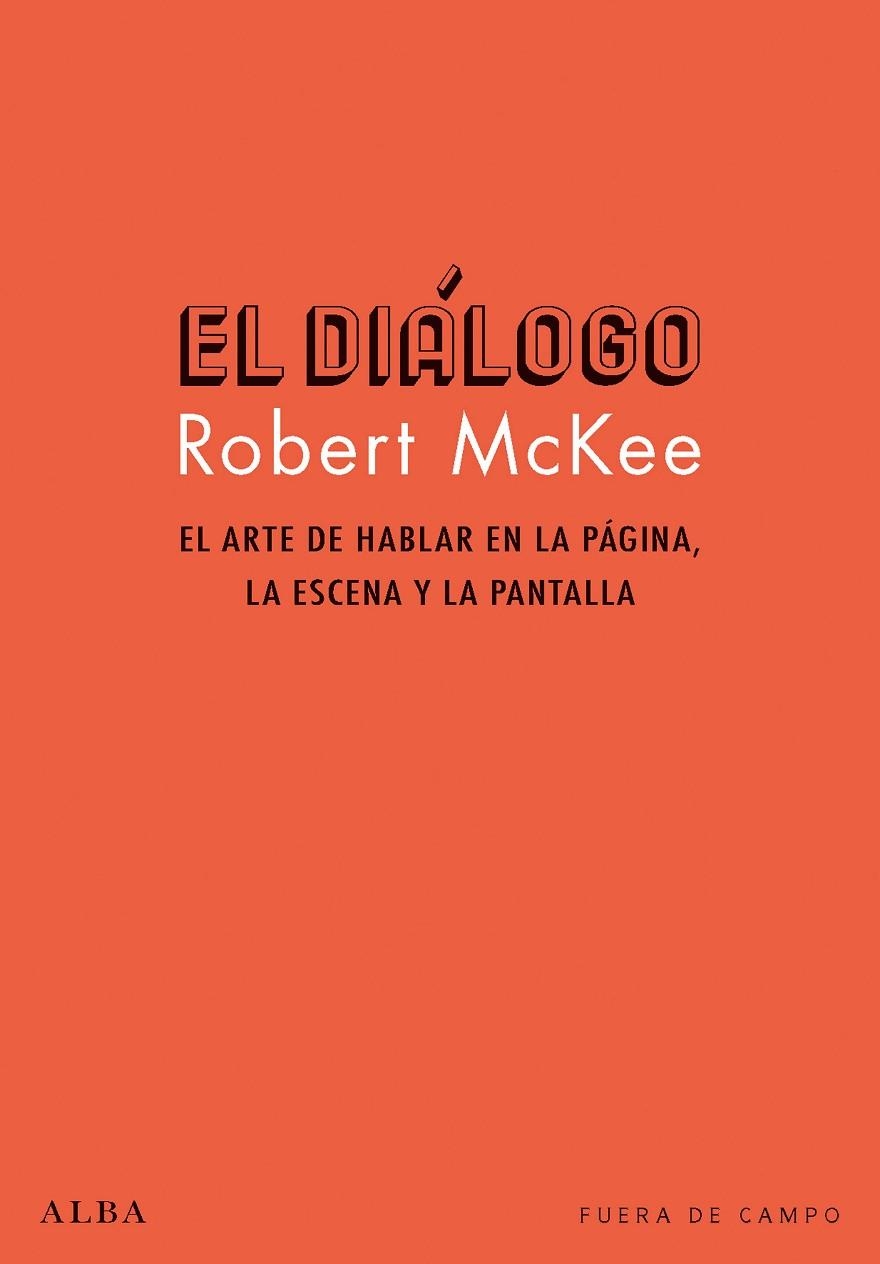 DIÁLOGO, EL | 9788490654286 | MCKEE, ROBERT | Llibreria La Gralla | Llibreria online de Granollers