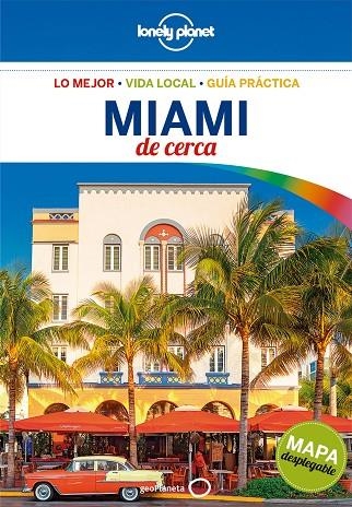 MIAMI DE CERCA  LONELY PLANET 2018 | 9788408179849 | ST.LOUIS, REGIS | Llibreria La Gralla | Llibreria online de Granollers