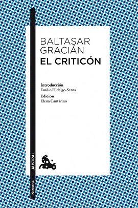 CRITICON, EL (AUSTRAL NARRATIVA 435) | 9788467037920 | GRACIAN, BALTASAR | Llibreria La Gralla | Llibreria online de Granollers