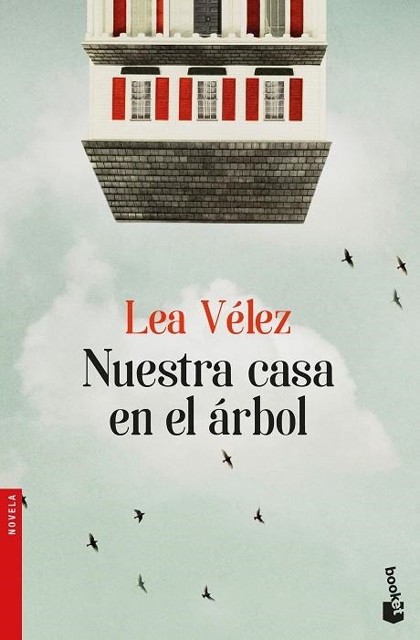 NUESTRA CASA EN EL ÁRBOL | 9788423353729 | VÉLEZ, LEA | Llibreria La Gralla | Librería online de Granollers