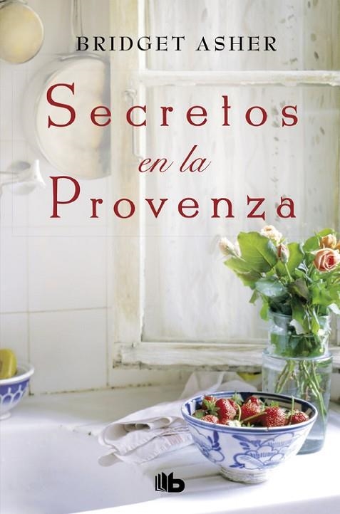 SECRETOS EN LA PROVENZA (BOLSILLO) | 9788490705667 | ASHER, BRIDGET | Llibreria La Gralla | Llibreria online de Granollers