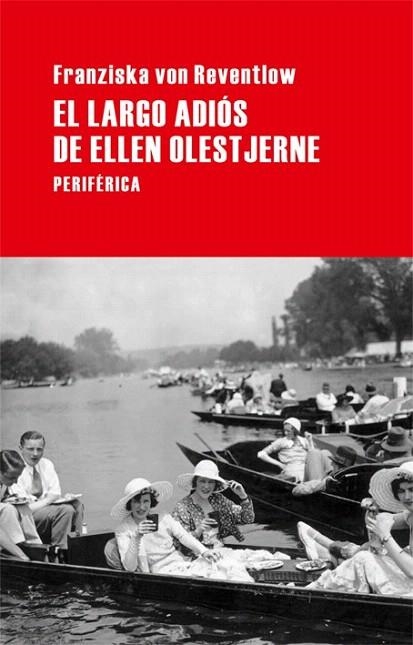 LARGO ADIÓS DE ELLEN OLESTJERNE, EL | 9788492865390 | REVENTLOW, FRANZISKA VON  | Llibreria La Gralla | Llibreria online de Granollers