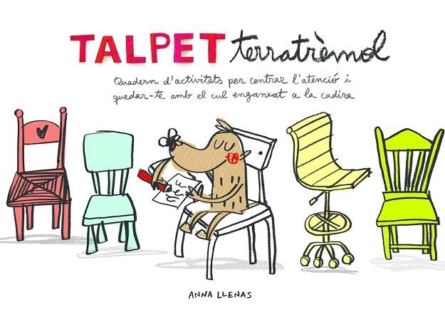 TALPET TERRATRÈMOL. QUADERN D'ACTIVITATS  | 9788448850036 | LLENAS, ANNA | Llibreria La Gralla | Llibreria online de Granollers