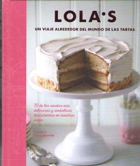 LOLA'S: UN VIAJE ALREDEDOR DEL MUNDO DE LAS TARTAS | 9788428216890 | AA.VV. | Llibreria La Gralla | Llibreria online de Granollers