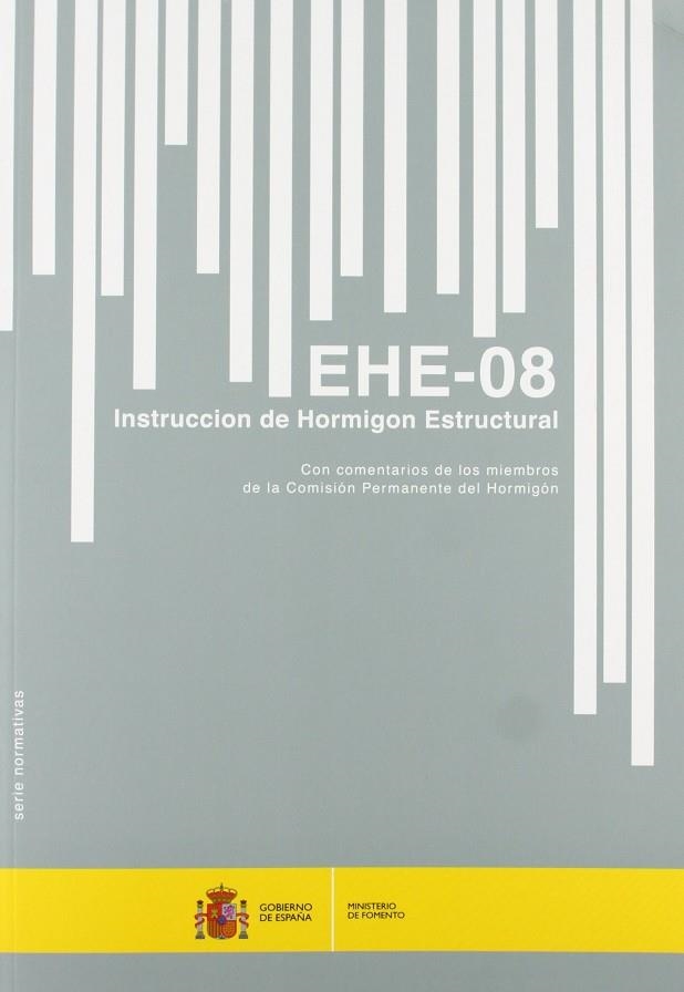 INSTRUCCIÓN DE HORMIGON ESTRUCTURAL. EHE-08. (5ª EDICIÓN) | 97884498089999 | S.G.T. CENTRO DE PUBLICACIONES, MINISTERIO DE FOMENTO | Llibreria La Gralla | Llibreria online de Granollers