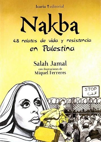 NAKBA 48 RELATOS DE VIDA Y RESISTENCIA EN PALESTINA | 9788498888348 | JAMAL, SALAH | Llibreria La Gralla | Librería online de Granollers