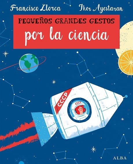 PEQUEÑOS GRANDES GESTOS POR LA CIENCIA | 9788490654330 | LLORCA, FRANCISCO | Llibreria La Gralla | Llibreria online de Granollers