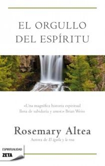 ORGULLO DEL ESPIRITU, EL | 9788498725605 | ALTEA, ROSEMARY | Llibreria La Gralla | Llibreria online de Granollers