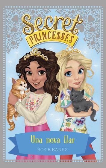 SECRET PRINCESSES 7. UNA NOVA LLAR | 9788424662240 | BANKS, ROSIE | Llibreria La Gralla | Llibreria online de Granollers