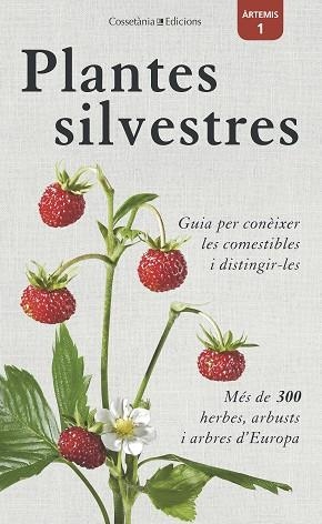 PLANTES SILVESTRES | 9788490346860 | VVAA | Llibreria La Gralla | Llibreria online de Granollers