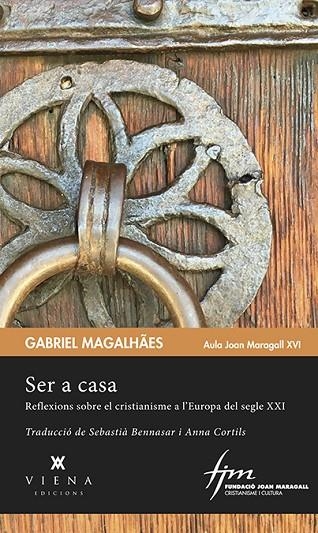 SER A CASA | 9788483309971 | MAGALHÃES, GABRIEL | Llibreria La Gralla | Llibreria online de Granollers