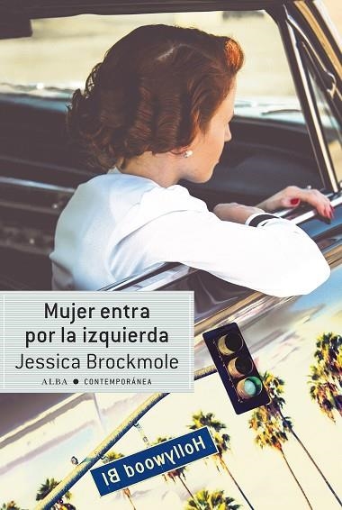 MUJER ENTRA POR LA IZQUIERDA | 9788490653937 | BROCKMOLE, JESSICA | Llibreria La Gralla | Llibreria online de Granollers