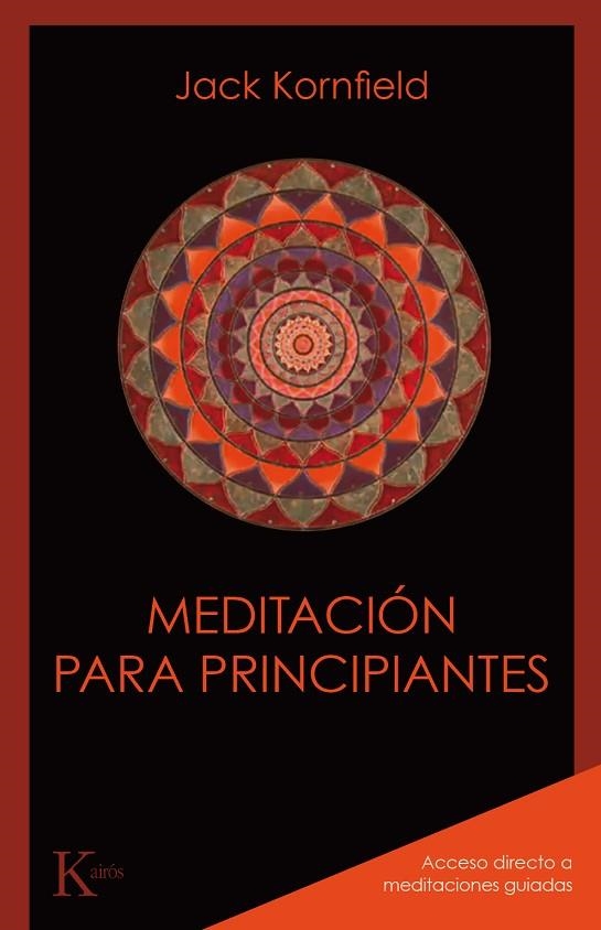MEDITACIÓN PARA PRINCIPIANTES | 9788499886435 | KORNFIELD, JACK | Llibreria La Gralla | Librería online de Granollers