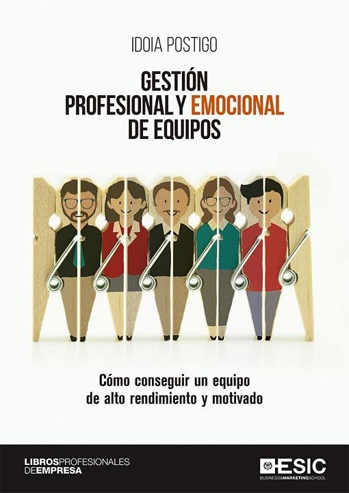 GESTION PROFESIONAL Y EMOCIONAL DE EQUIPOS | 9788417129811 | POSTIGO,  IDOIA | Llibreria La Gralla | Llibreria online de Granollers