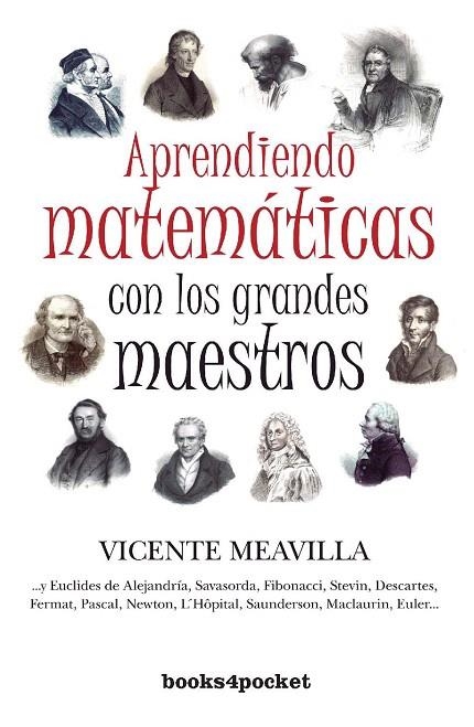 APRENDIENDO MATEMÁTICAS CON LOS GRANDES MAESTROS (B4P) | 9788415139171 | MEAVILLA, VICENTE | Llibreria La Gralla | Llibreria online de Granollers