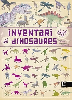 INVENTARI IL·LUSTRAT DELS DINOSAURES | 9788416804443 | ALADJIDI, VIRGINIE | Llibreria La Gralla | Llibreria online de Granollers