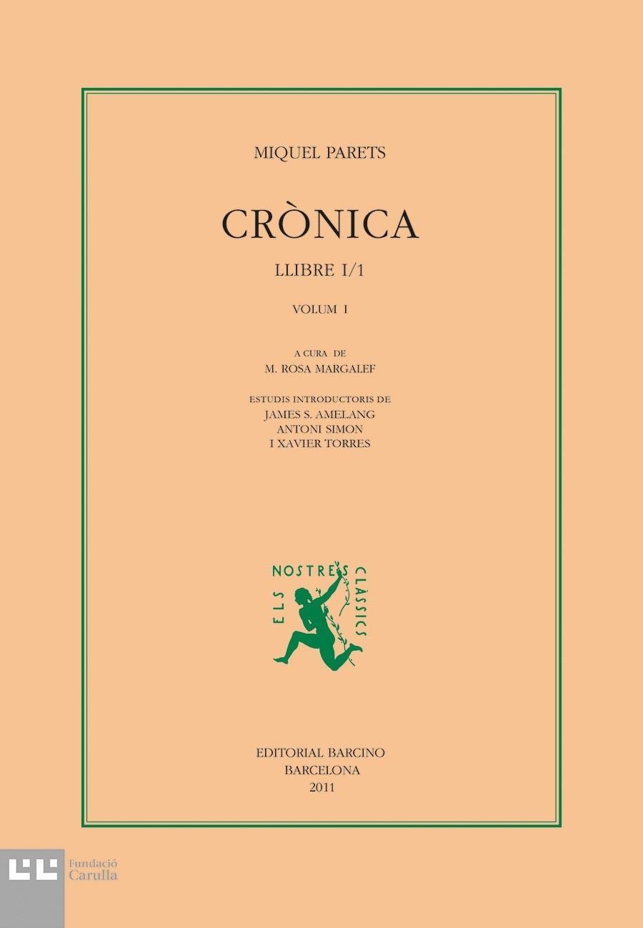 CRÓNICA. LLIBRE I/1 VOLUM 1 | 9788472267695 | PARETS, MIQUEL | Llibreria La Gralla | Llibreria online de Granollers